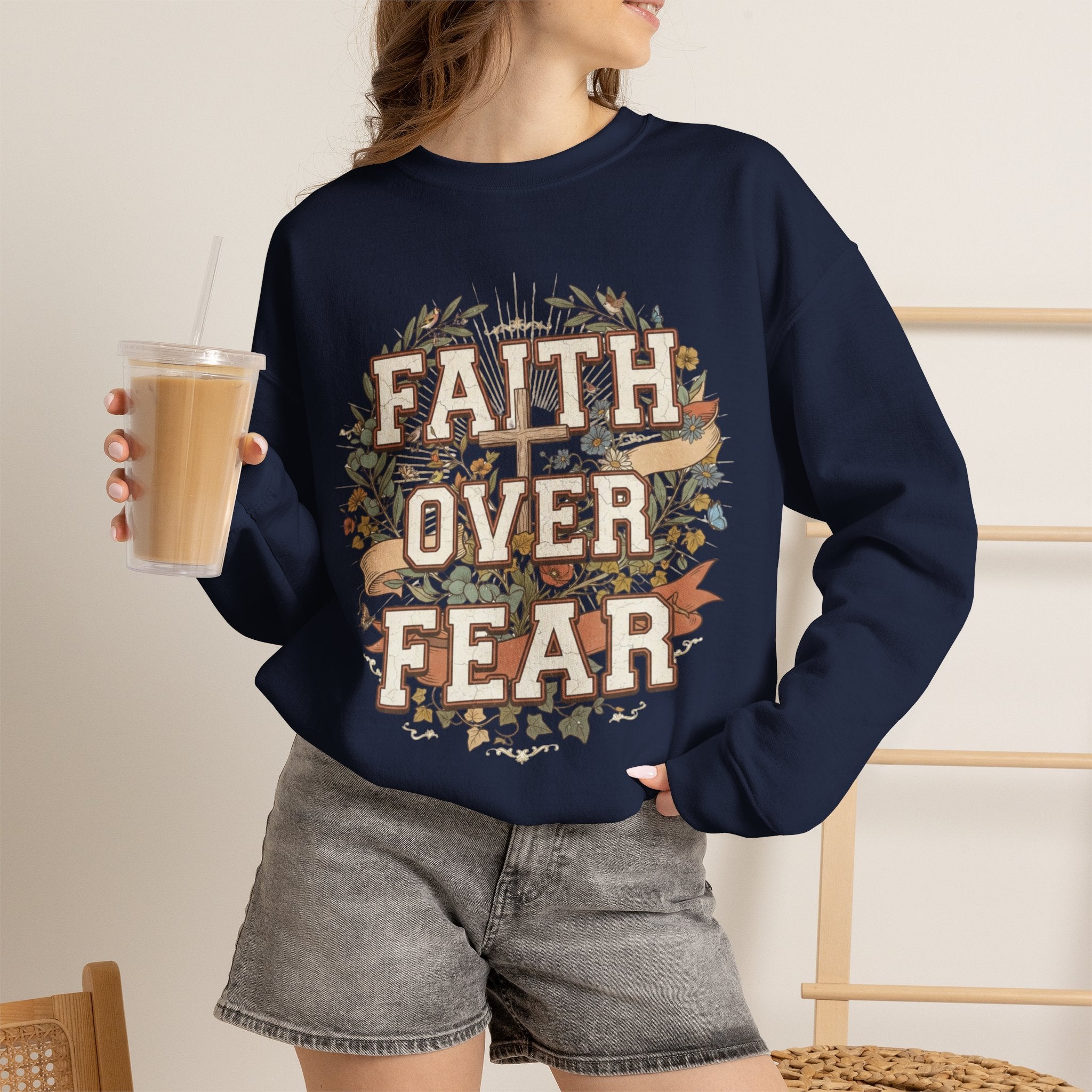 Faith Over Fear Sweatshirt