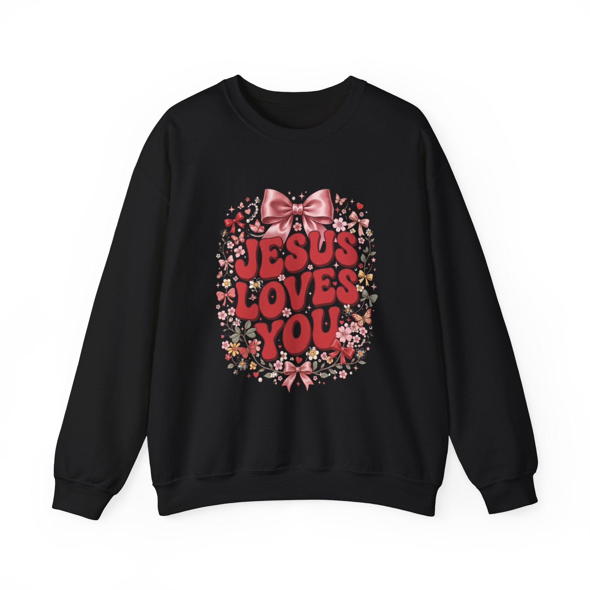 Jesus Loves You Sweatshirt