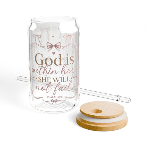 16oz Inspirational Sipper Glass — “God is within her; she will not fail” Bamboo Lid