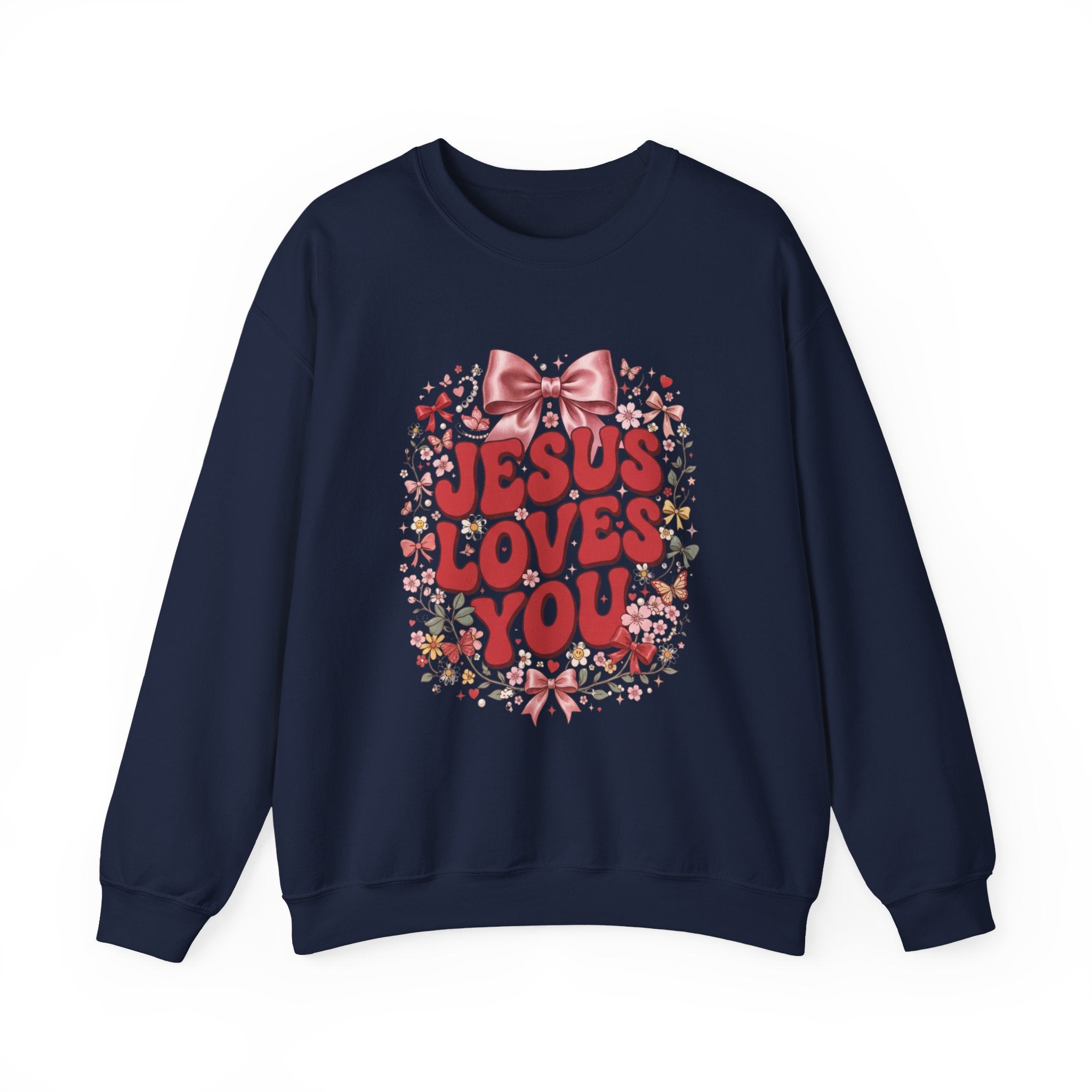 Jesus Loves You Sweatshirt