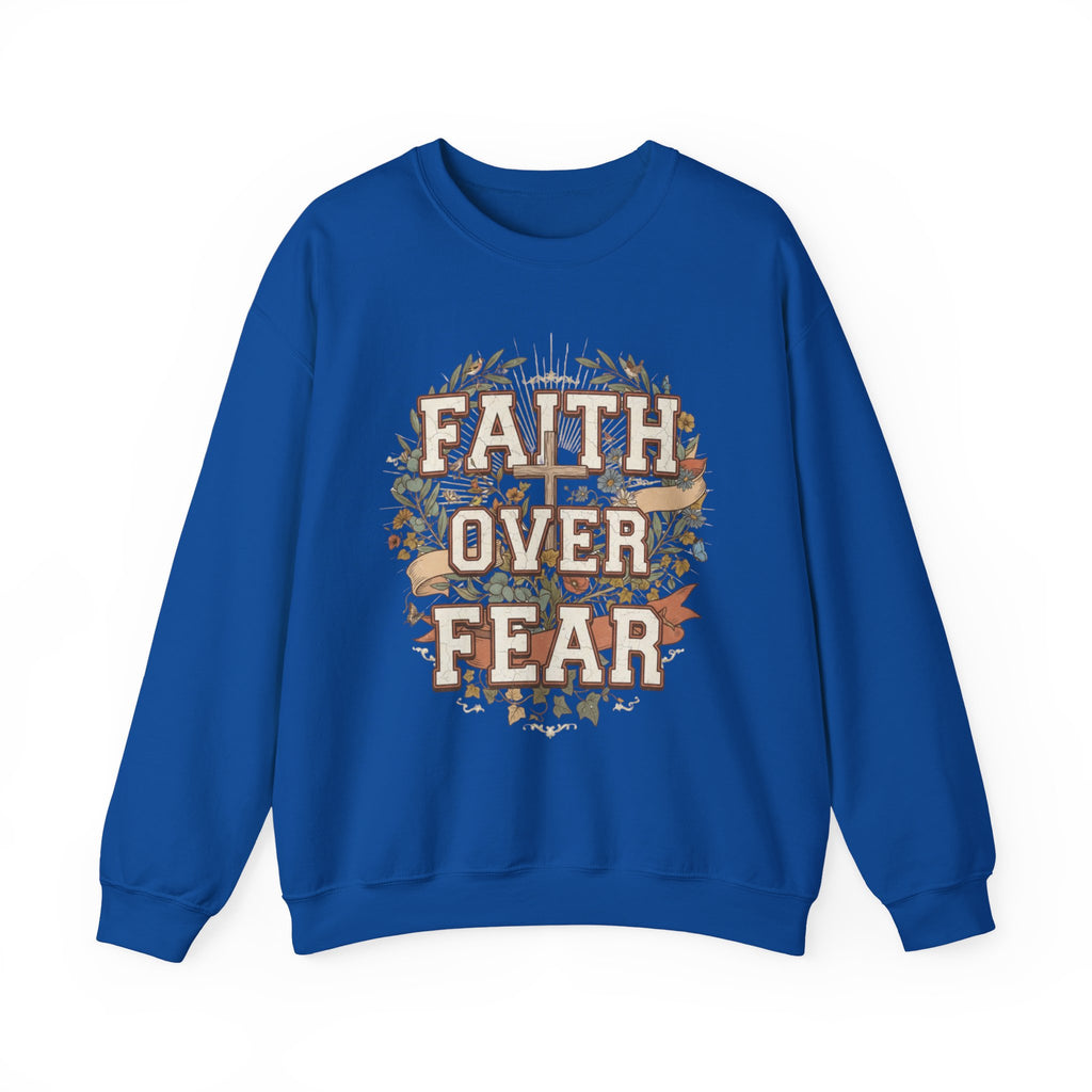 Faith Over Fear Sweatshirt