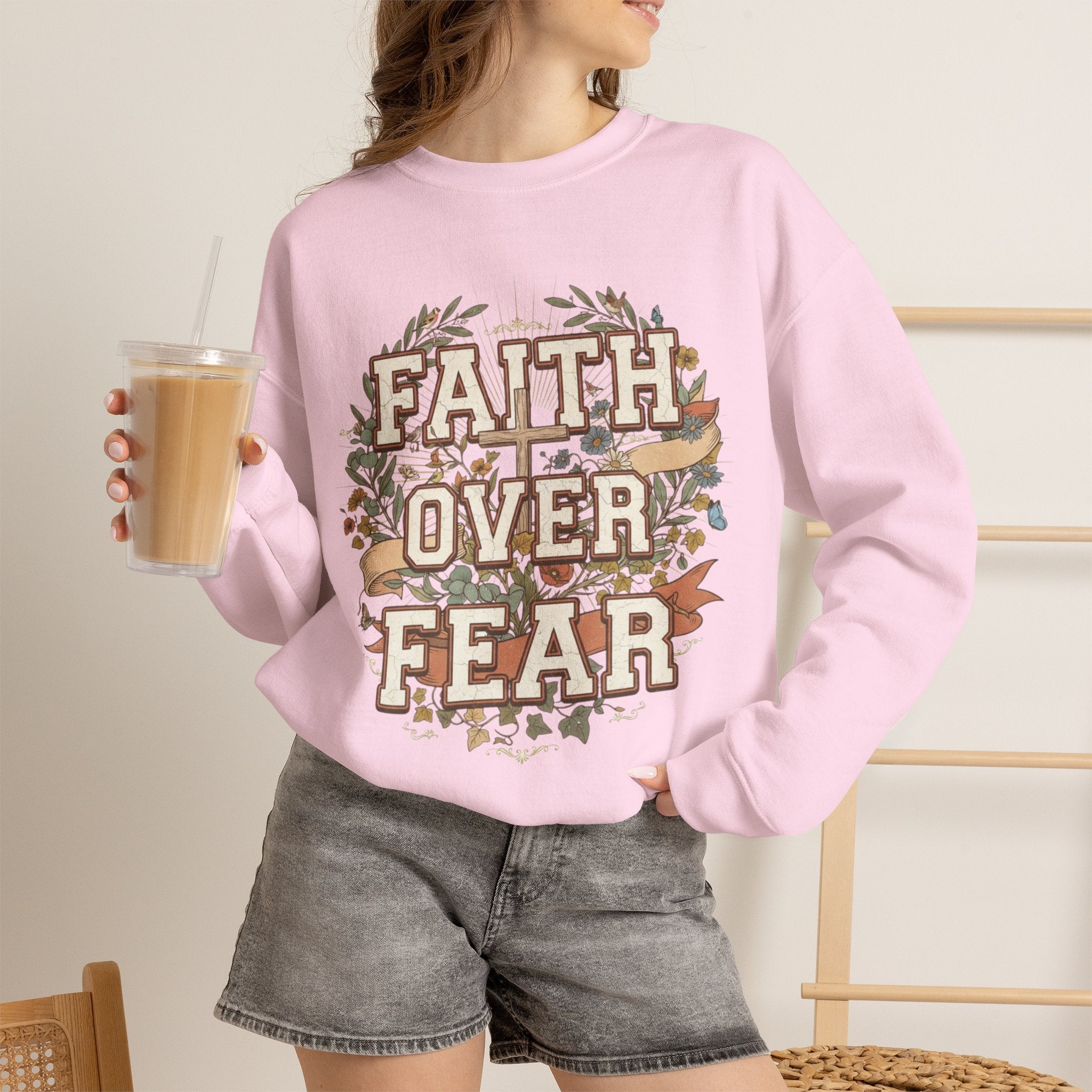 Faith Over Fear Sweatshirt