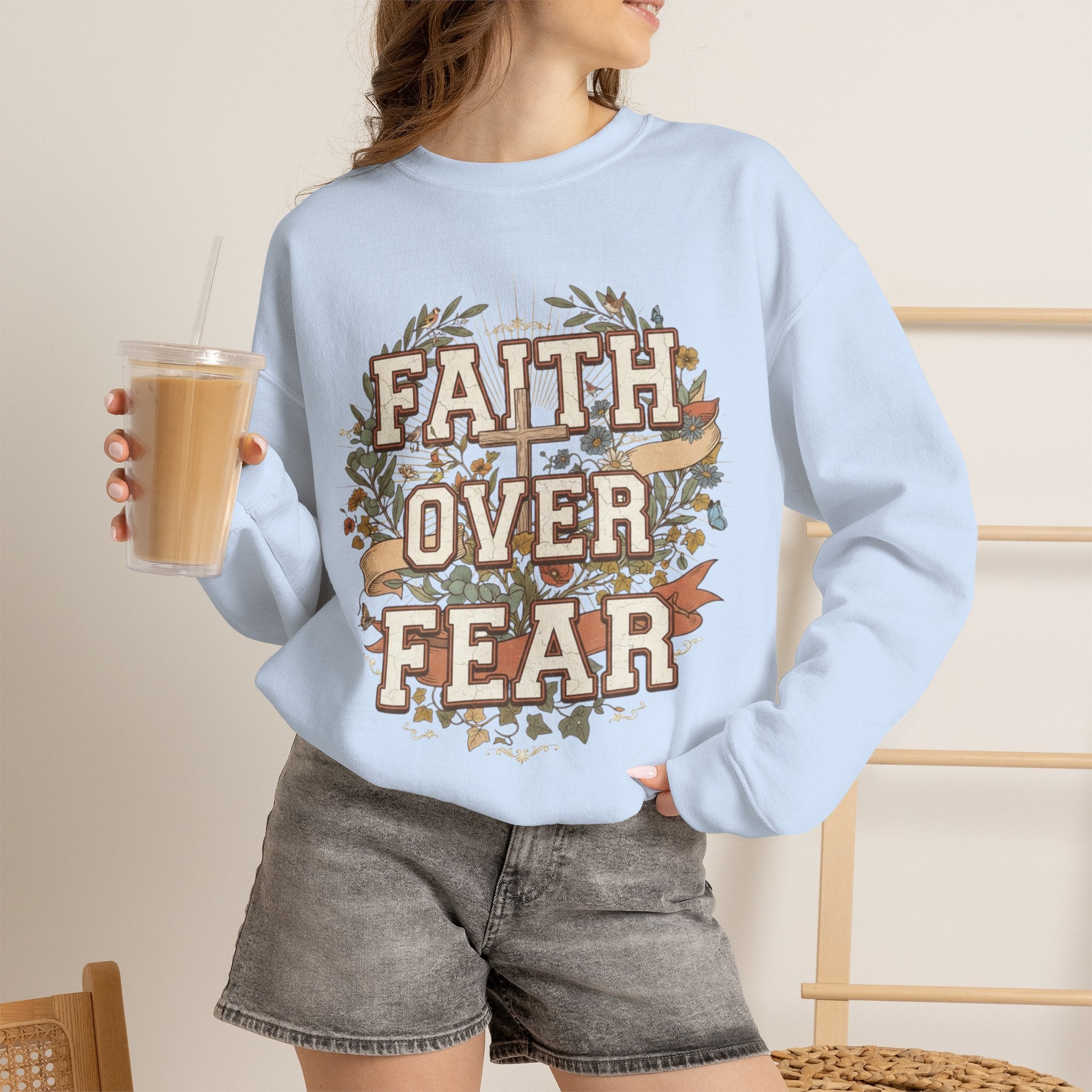 Faith Over Fear Sweatshirt