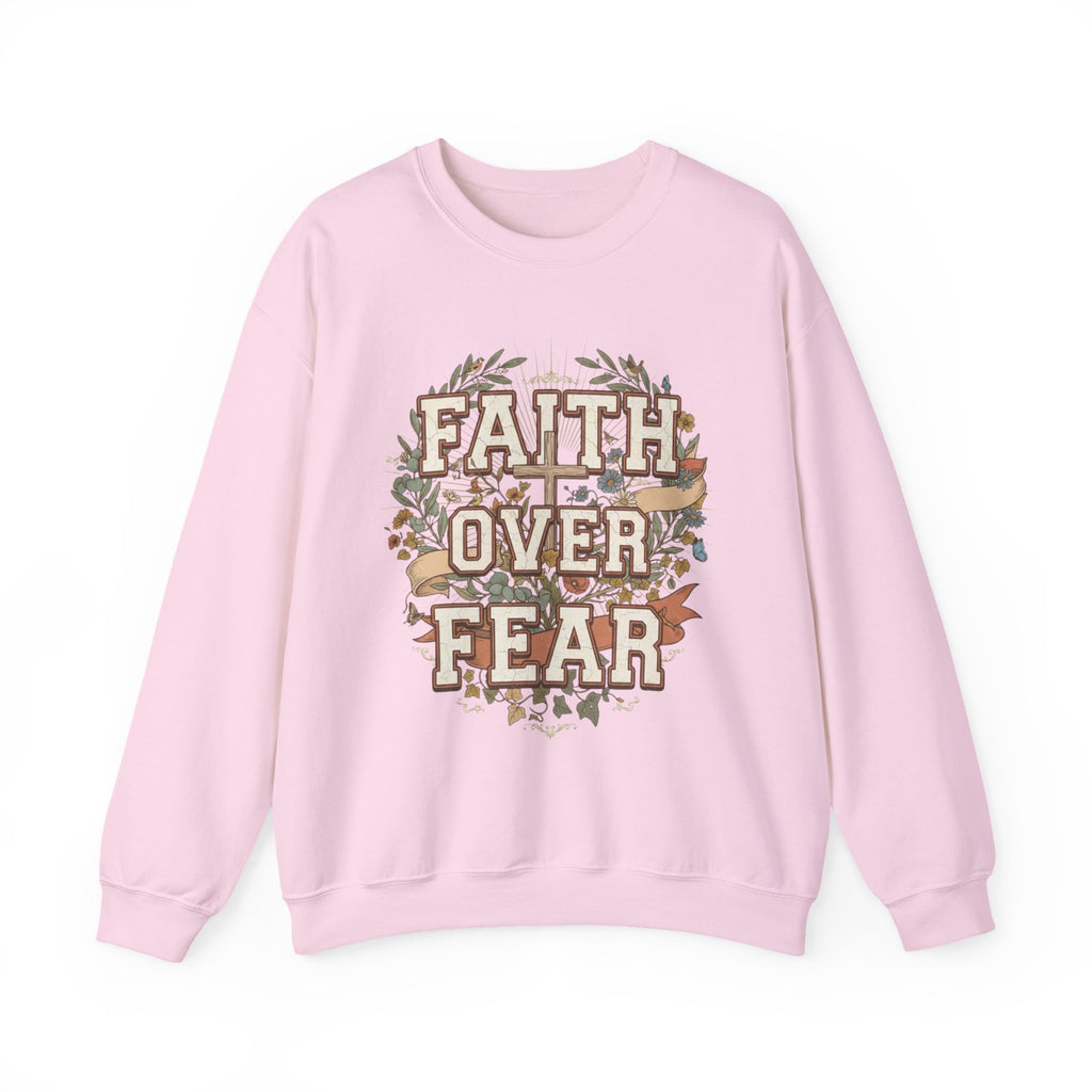 Faith Over Fear Sweatshirt