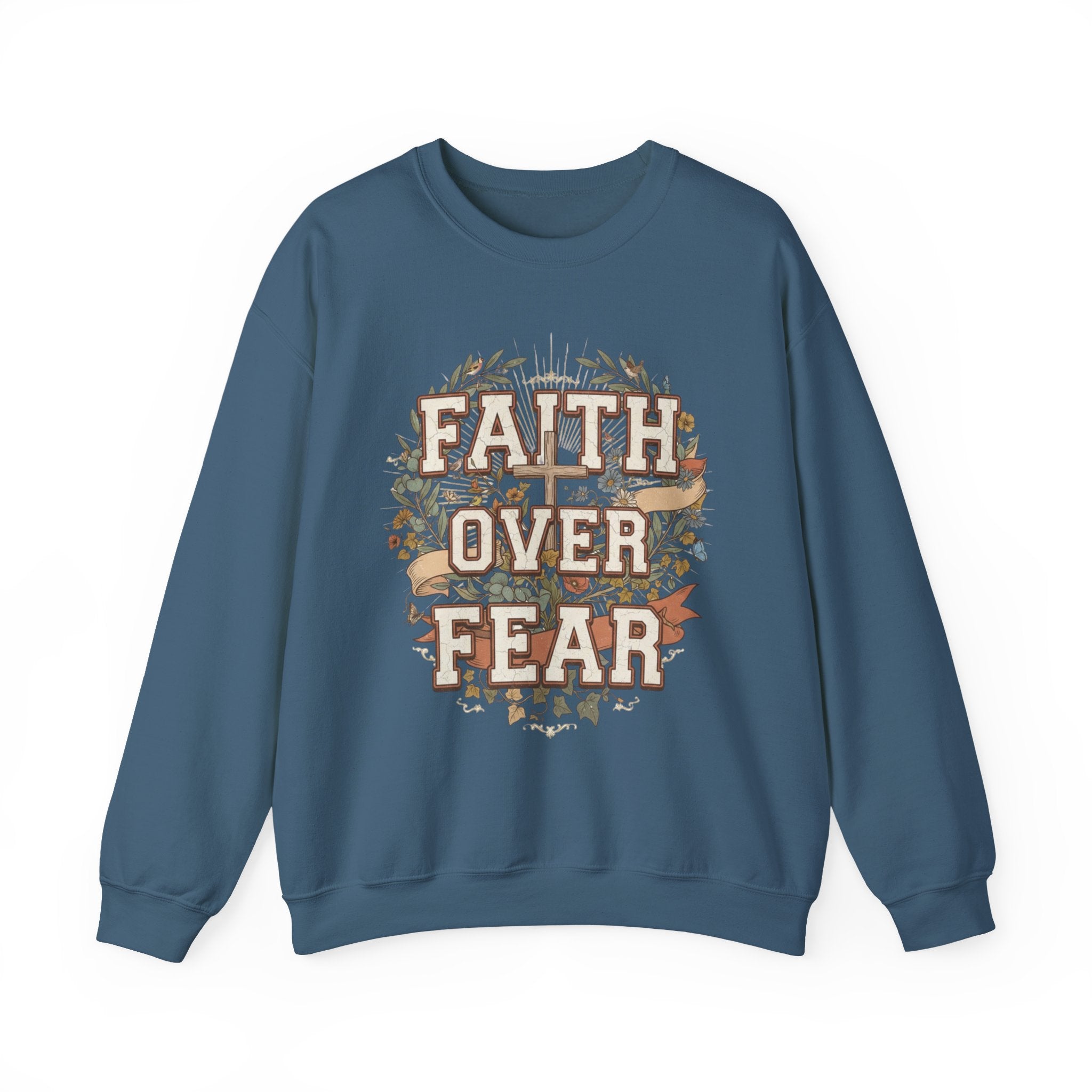 Faith Over Fear Sweatshirt