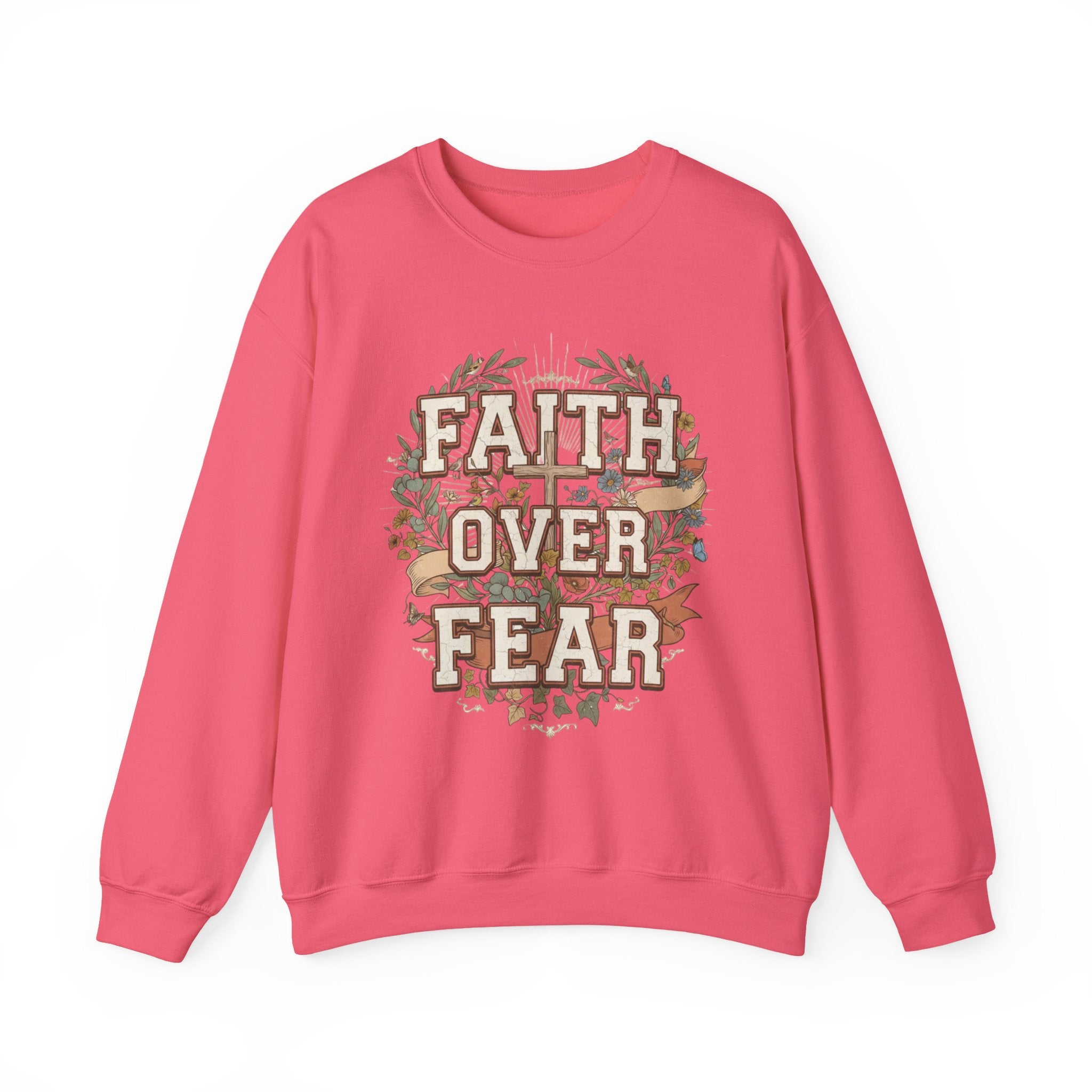 Faith Over Fear Sweatshirt
