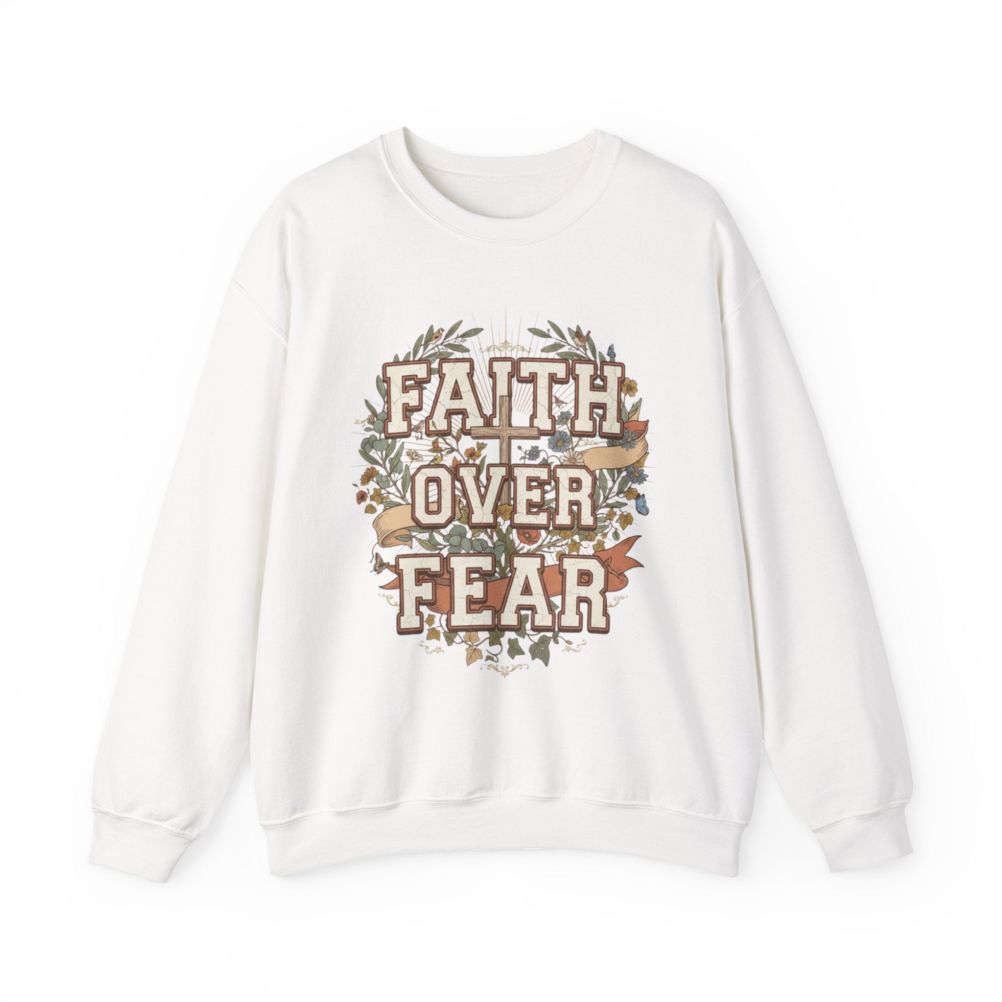 Faith Over Fear Sweatshirt