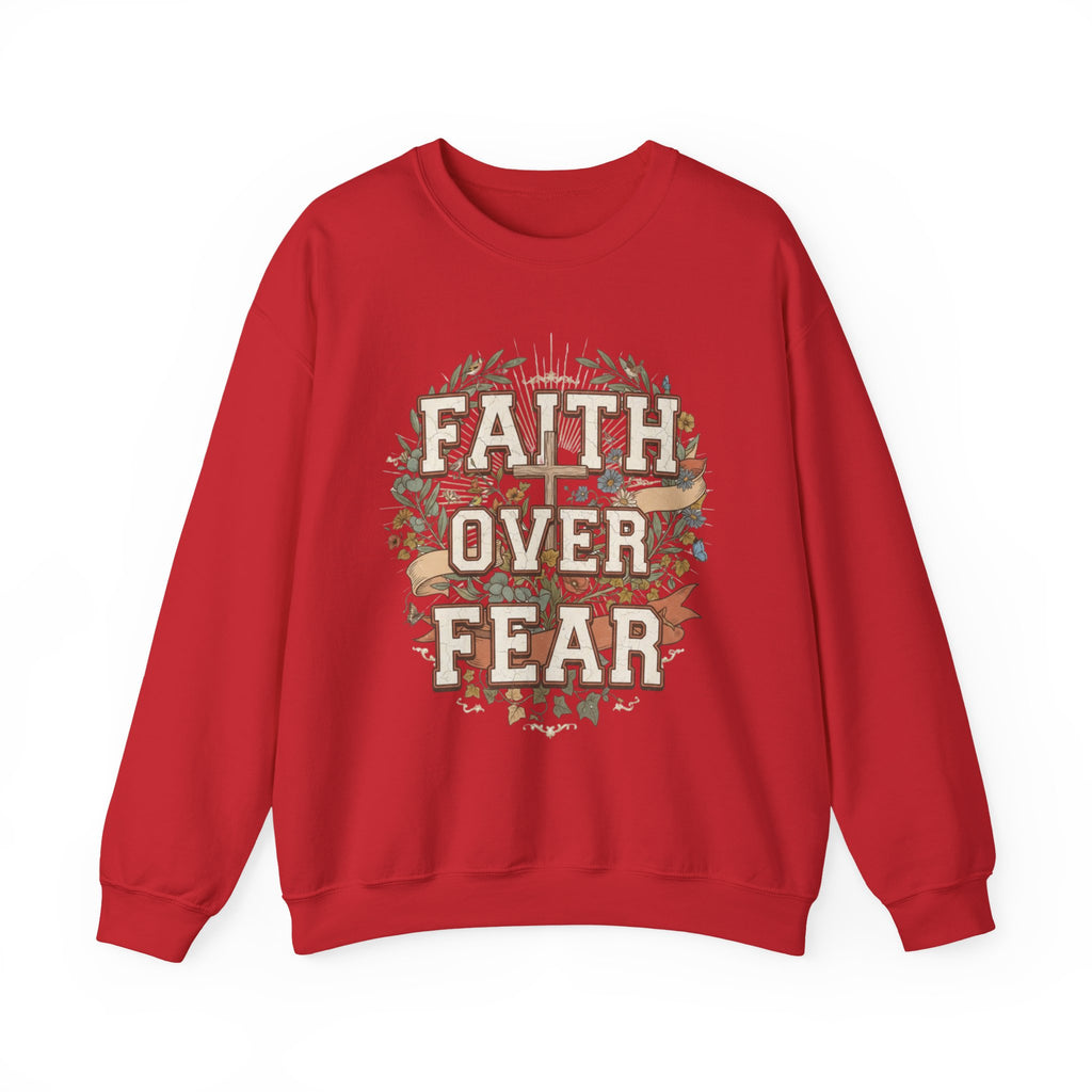 Faith Over Fear Sweatshirt