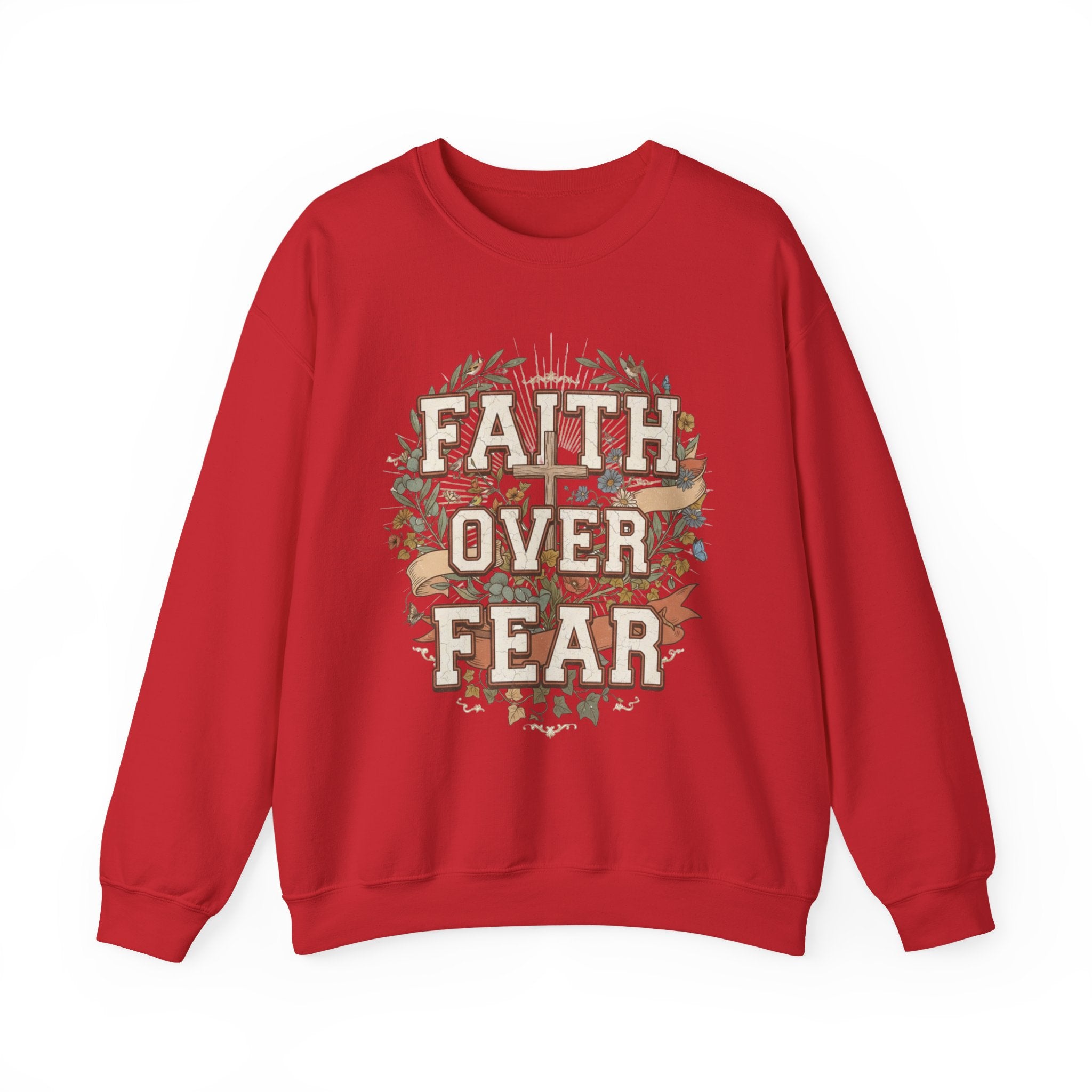 Faith Over Fear Sweatshirt