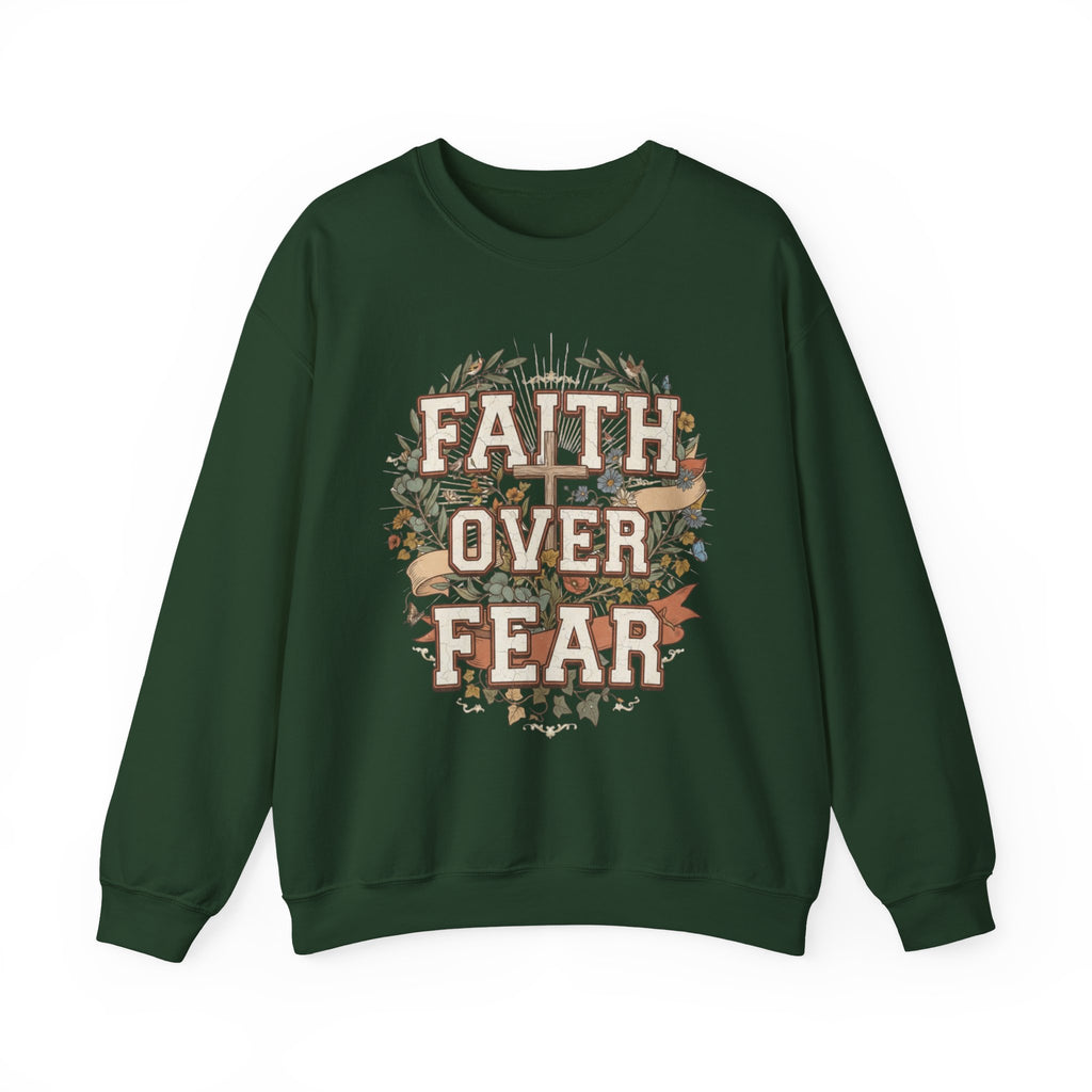 Faith Over Fear Sweatshirt